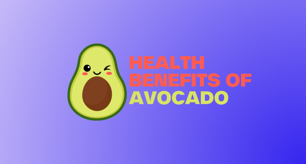 Benefit of Avocado